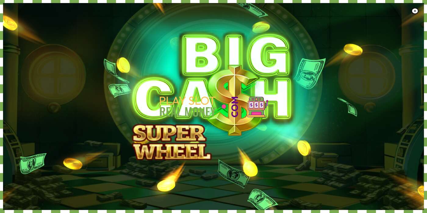 Slot Big Cash Super Wheel za skutočné peniaze, obrázok - 1