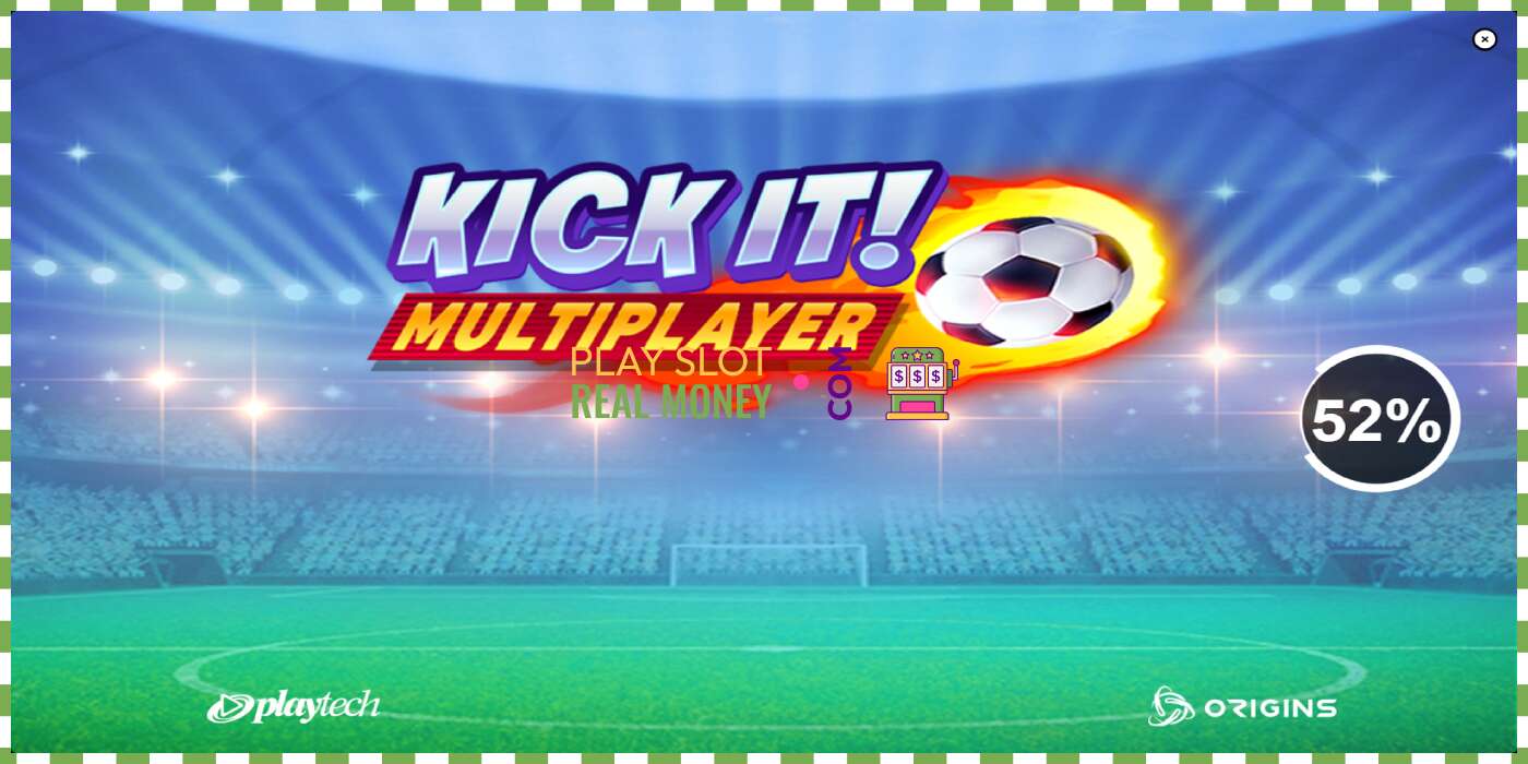 Scanalatura Kick It! Multiplayer per soldi veri, foto - 1