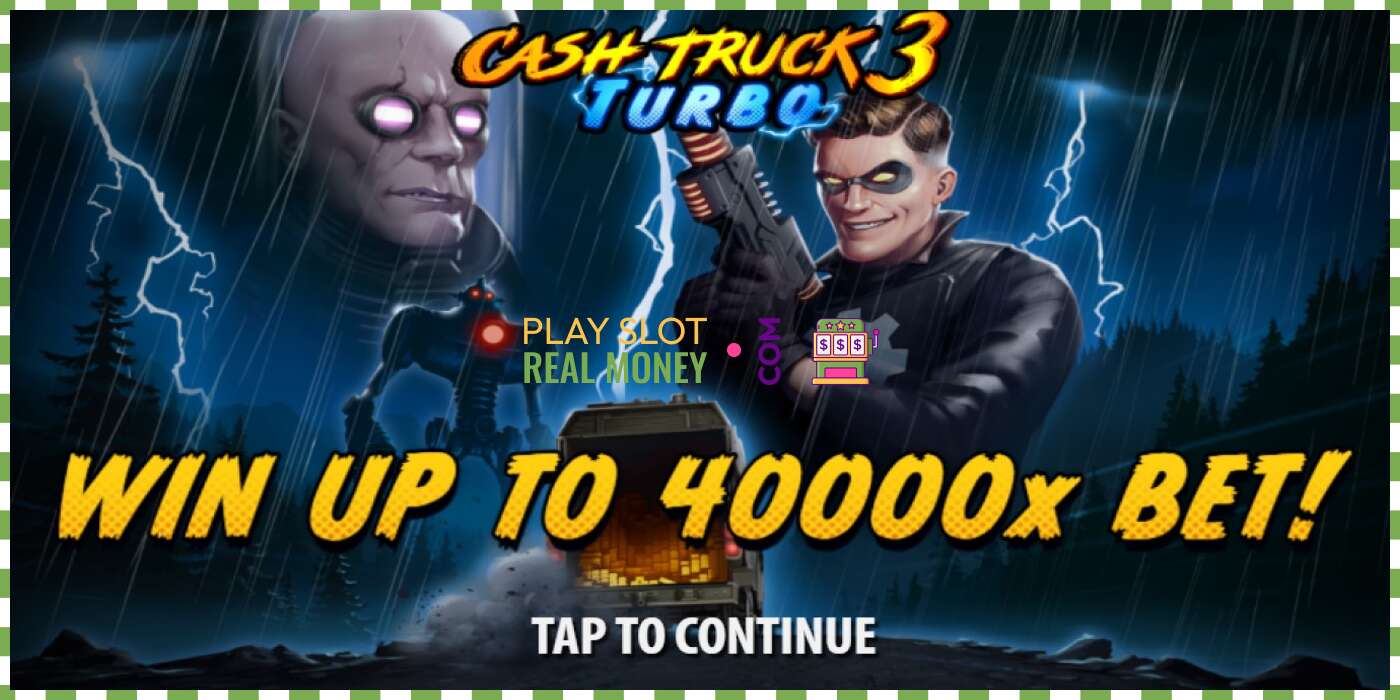 Slot Cash Truck 3 Turbo por diñeiro real, imaxe - 1