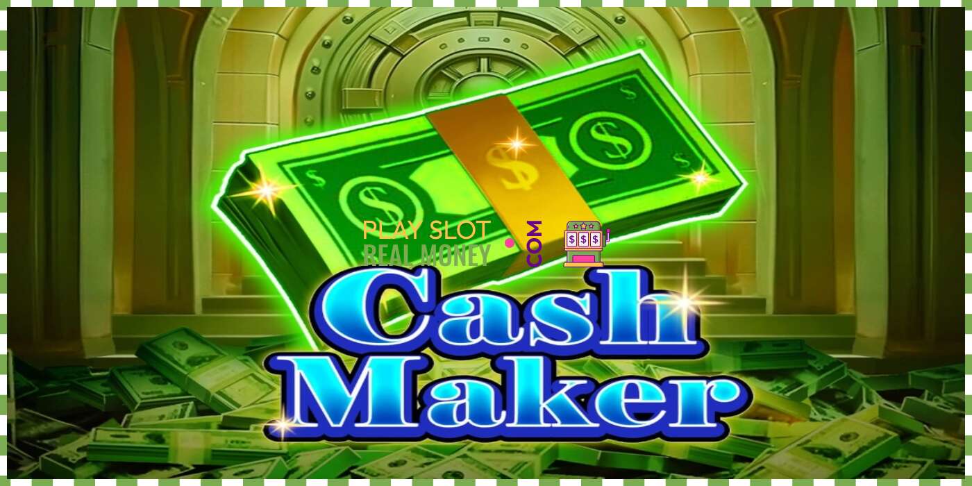 Слот Cash Maker на реальные деньги, картинка - 1