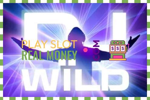 Slot DJ Wild for real money