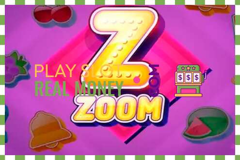 Slots Zoom par īstu naudu