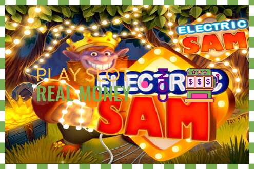 Ranura Electric Sam por dinero real