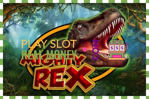 Slot Mighty Rex por diñeiro real