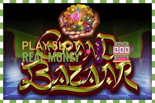 Slot Grand Bazaar za skutečné peníze