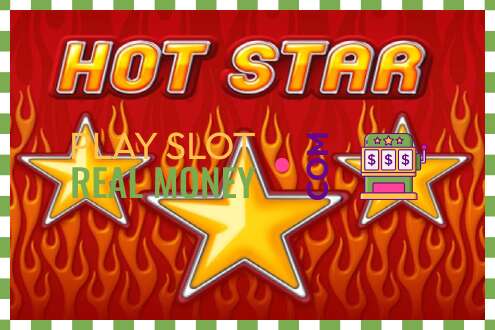 Սլոտ Hot Star իրական փողի համար