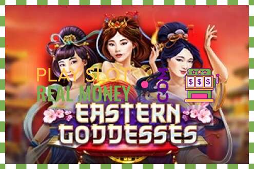 სლოტი Eastern Goddesses რეალურ ფულზე