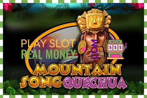 Slot Mountain Song Quechua for real money