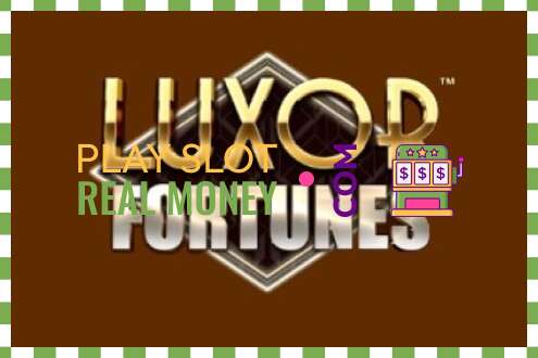 Slot Luxor Fortunes чыныгы акча үчүн