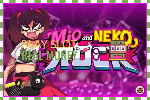 Slot Mio and Neko Rock чыныгы акча үчүн