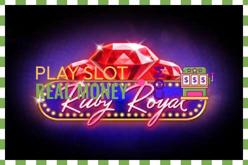 Слот Ruby Royal на реальные деньги