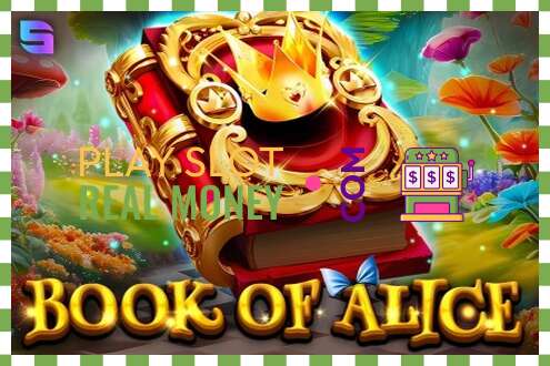 სლოტი Book of Alice რეალურ ფულზე