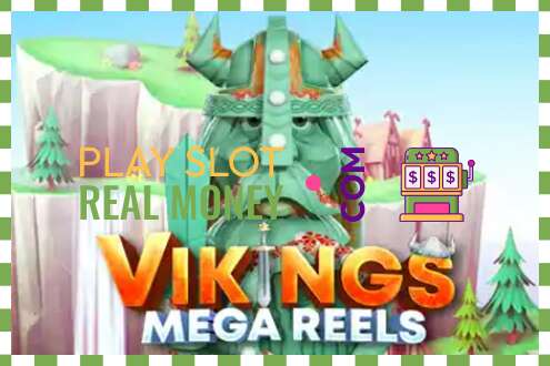 छेद Vikings Mega Reels असली पैसे के लिए