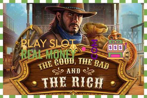 Слот The Good The Bad and The Rich на реальные деньги