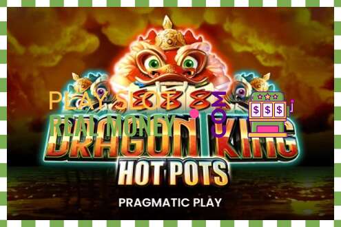 Slot Dragon King Hot Pots untuk wang sebenar