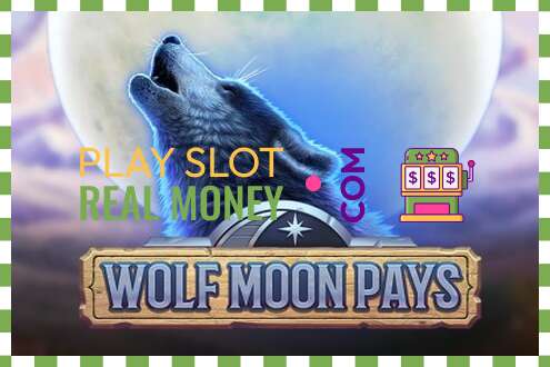 Szczelina Wolf Moon Pays za prawdziwe pieniądze