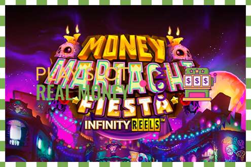 投币口 Money Mariachi Fiesta Infinity Reels 为了真钱