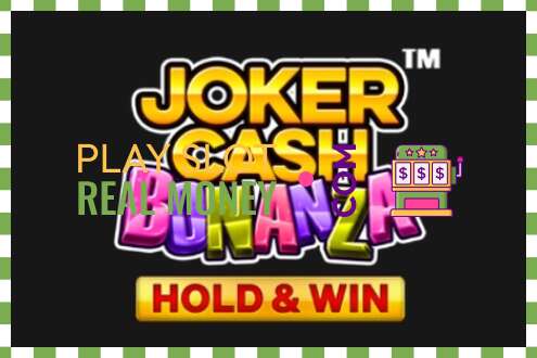 Слот Joker Cash Bonanza - Hold & Win на реальные деньги