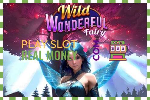 Слот Wild Wonderful Fairy на реальные деньги