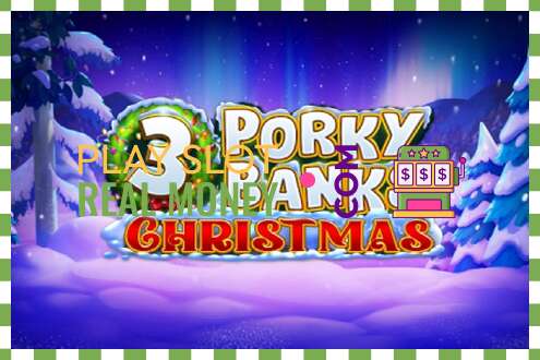 Σχισμή 3 Porky Banks Christmas για πραγματικά χρήματα