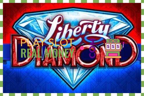 Slot Liberty Diamond por dinheiro de verdade