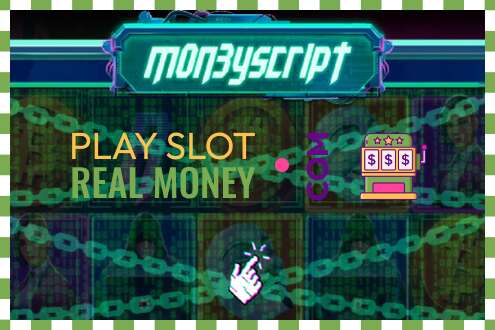 Slot MoneyScript für echtes geld