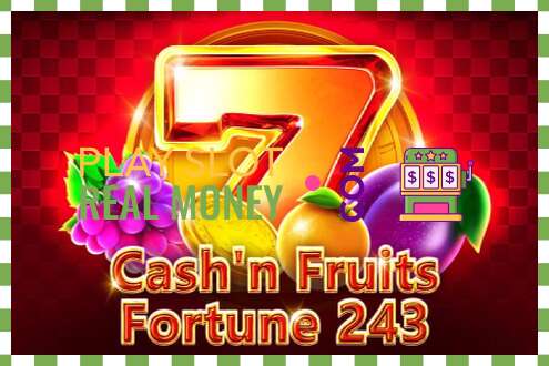 Слот Cashn Fruits Fortune 243 на реальные деньги