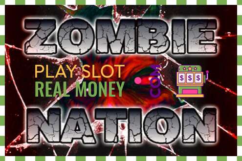 স্লট Zombie Nation প্রকৃত অর্থের জন্য