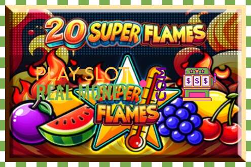 Слот 20 Super Flames на реальные деньги