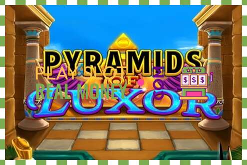 Fente Pyramids of Luxor pour de largent réel