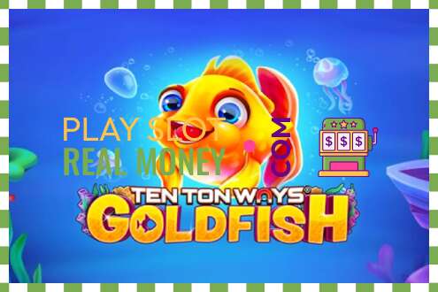 สล็อต Ten Ton Ways Goldfish เพื่อเงินจริง