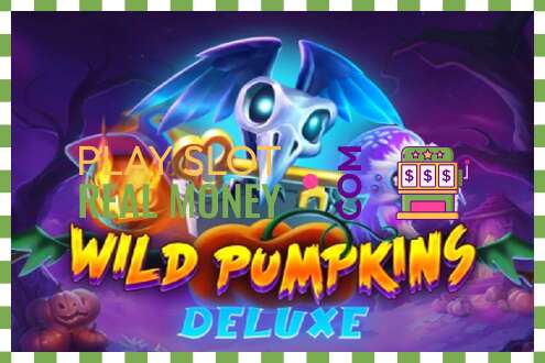 Zirrikitua Wild Pumpkins Deluxe benetako diruagatik