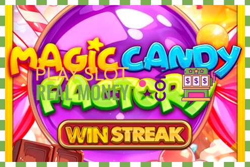 Slot Magic Candy Factory por dinheiro de verdade