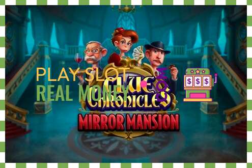 Слот Clue Chronicles: Mirror Mansion на реальные деньги