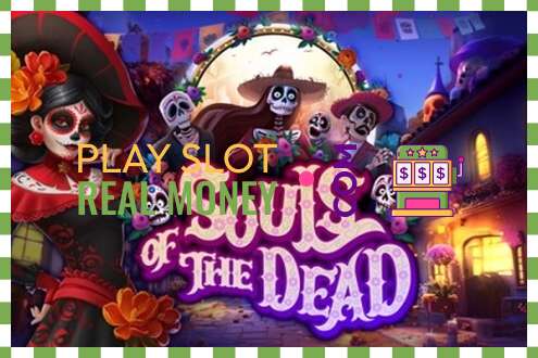 Lizdas Souls of the Dead už tikrus pinigus