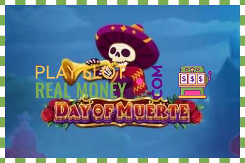 Слот Day of Muerte за прави новац