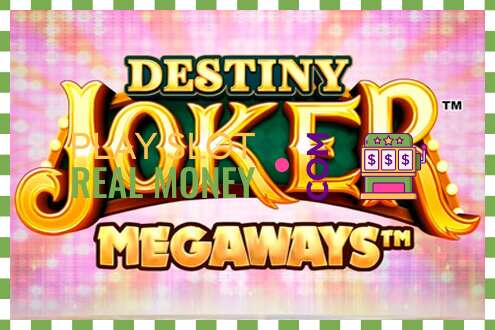 Pesa Destiny Joker Megaways päris raha eest