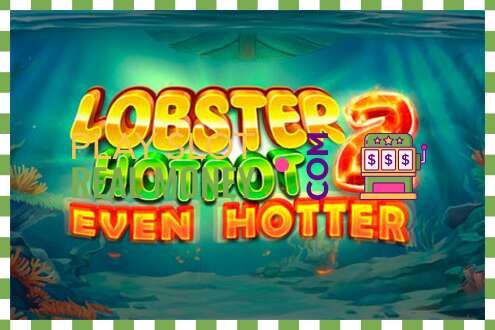 Слот Lobster Hotpot 2 Even Hotter на реальные деньги