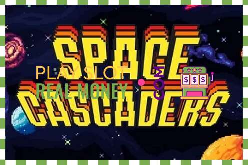 Slot Space Cascaders oikealla rahalla