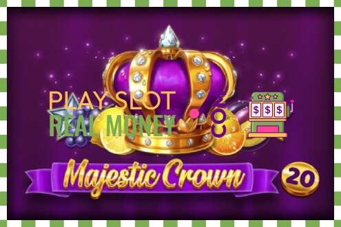 Lizdas Majestic Crown 20 už tikrus pinigus