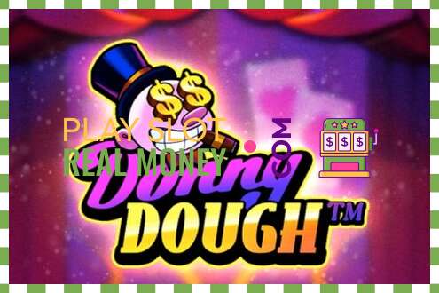 Slot Donny Dough za skutočné peniaze