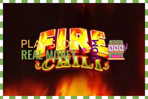 Slot Fire Chili чыныгы акча үчүн