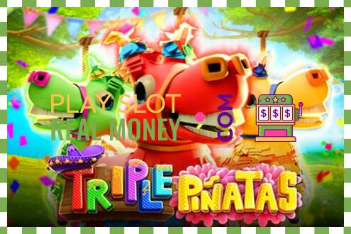 Reža Triple Pinatas za pravi denar