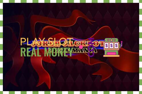 स्लट Joker Jackpots: Prize Mania वास्तविक पैसाको लागि