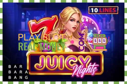 Reža Juicy Nights za pravi denar