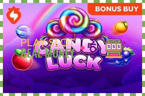 រន្ធដោត Candy Luck សម្រាប់ប្រាក់ពិតប្រាកដ