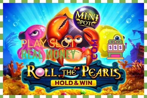 Слот Roll The Pearls Hold & Win на реальные деньги