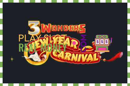 Slot 3 Wonders New Year Carnival por dinheiro de verdade