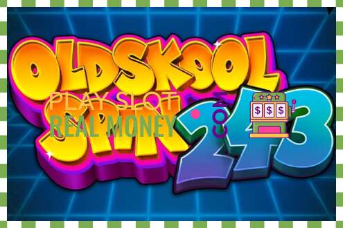 Scanalatura Oldskool Spin 243 per soldi veri