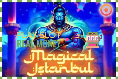 Slot Magical Istanbul za skutečné peníze